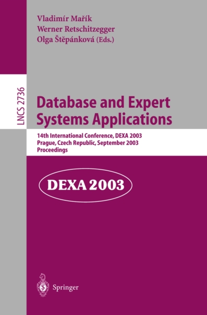 Database and Expert Systems Applications : 14th International Conference, DEXA 2003, Prague, Czech Republic, September 1-5, 2003, Proceedings, PDF eBook