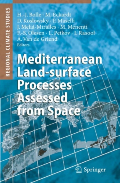 Mediterranean Land-surface Processes Assessed from Space, PDF eBook