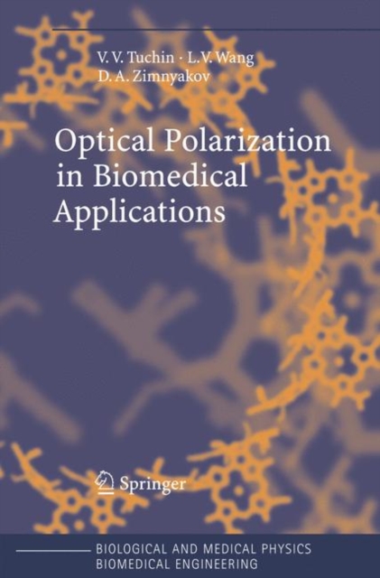 Optical Polarization in Biomedical Applications, PDF eBook