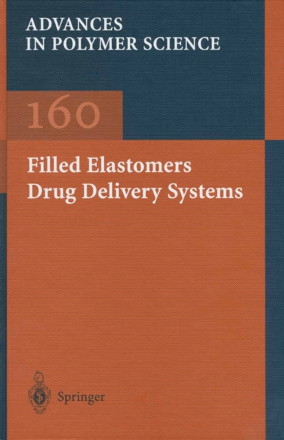 Filled Elastomers Drug Delivery Systems, PDF eBook