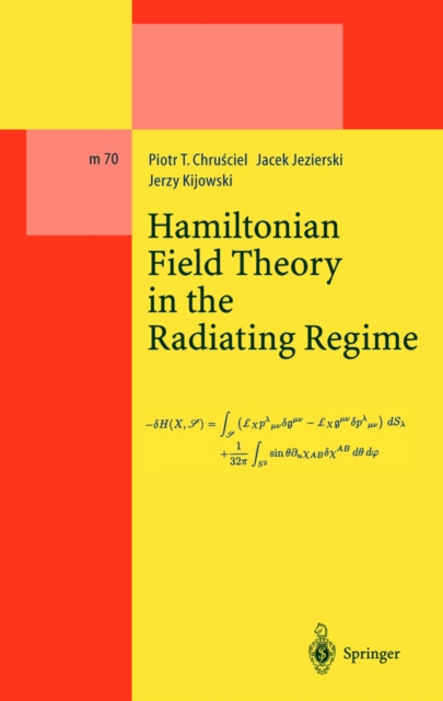 Hamiltonian Field Theory in the Radiating Regime, PDF eBook