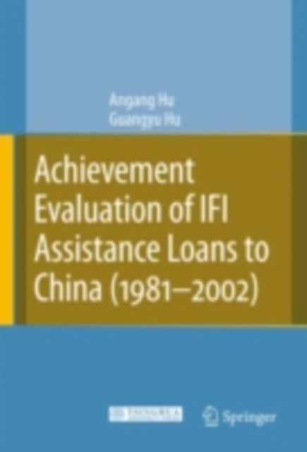 Achievement Evaluation of IFI Assistance Loans to China (1981-2002), PDF eBook