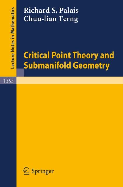 Critical Point Theory and Submanifold Geometry, PDF eBook