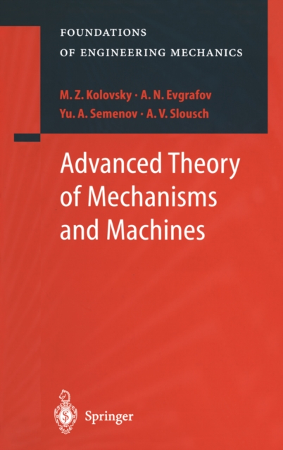 Advanced Theory of Mechanisms and Machines, PDF eBook
