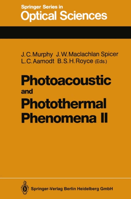 Photoacoustic and Photothermal Phenomena II : Proceedings of the 6th International Topical Meeting, Baltimore, Maryland, July 31-August 3, 1989, PDF eBook