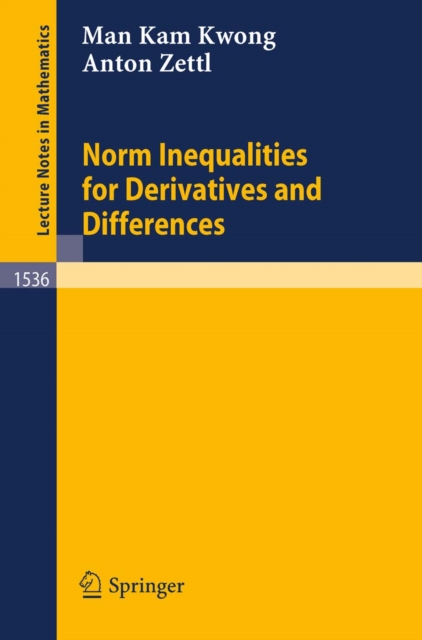Norm Inequalities for Derivatives and Differences, PDF eBook