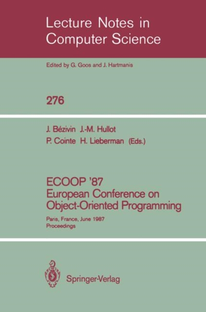 ECOOP '87. European Conference on Object-Oriented Programming : Paris, France, June 15-17, 1987. Proceedings, PDF eBook
