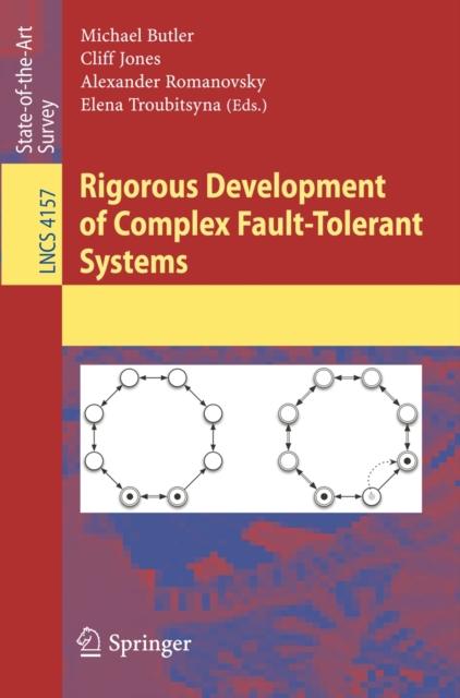 Rigorous Development of Complex Fault-Tolerant Systems, PDF eBook