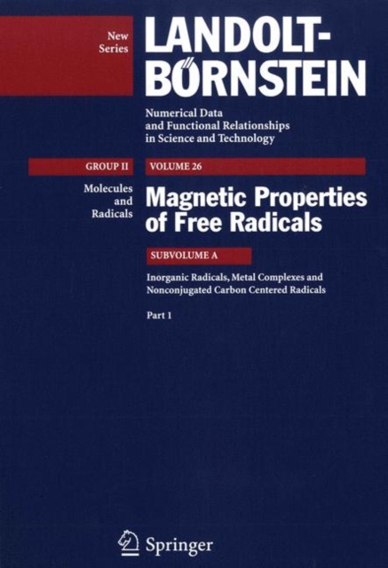 Inorganic Radicals, Metal Complexes and Nonconjugated Carbon Centered Radicals, Hardback Book