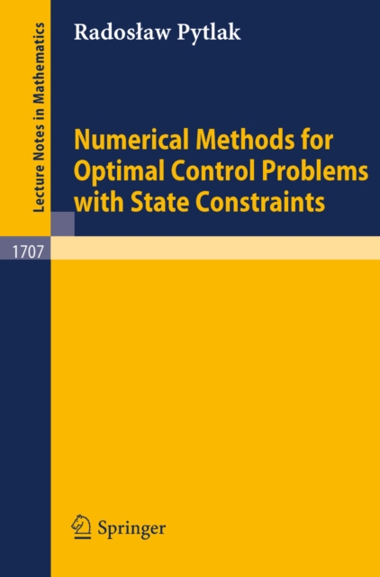 Numerical Methods for Optimal Control Problems with State Constraints, PDF eBook