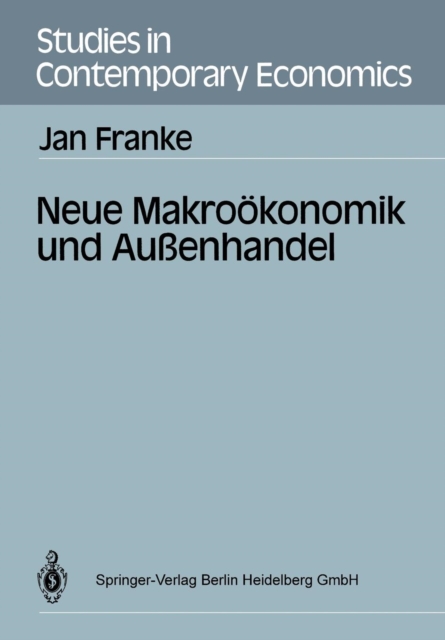 Studies in Contempory Economics : Neue Makrookonom, Paperback / softback Book