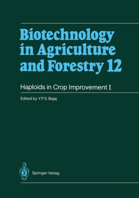 Haploids in Crop Improvement I : From Fundamentals to Quantum Computing, Hardback Book