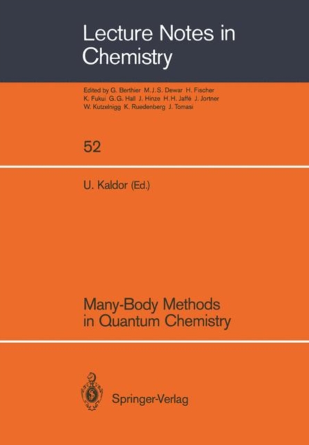 Many-Body Methods in Quantum Chemistry : Proceedings of the Symposium, Tel Aviv University 28 - 30 August 1988, Paperback / softback Book