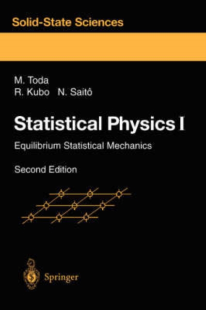 Statistical Physics I : Equilibrium Statistical Mechanics, Paperback / softback Book