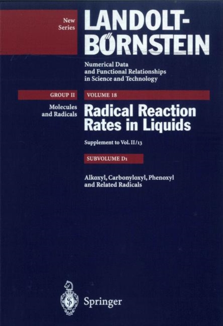Alkoxyl, Carbonyloxyl, Phenoxyl, and Related Radicals, Hardback Book