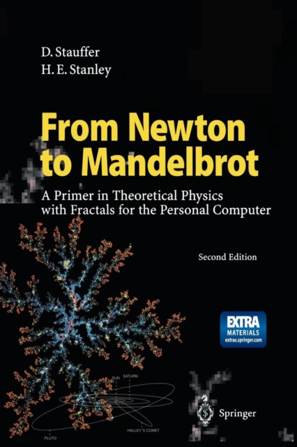 From Newton to Mandelbrot : A Primer in Theoretical Physics with Fractals for the Personal Computer, Paperback / softback Book