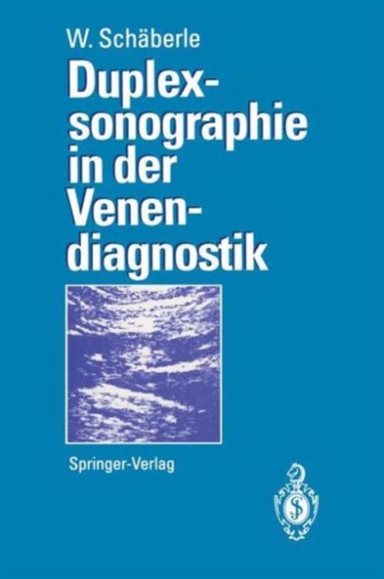 Duplexsonographie in der Venendiagnostik, Paperback / softback Book
