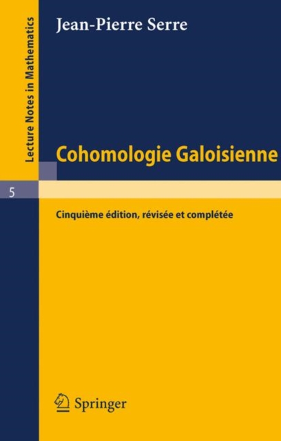 Cohomologie Galoisienne, Paperback / softback Book