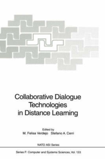 Collaborative Dialogue Technologies in Distance Learning, Hardback Book