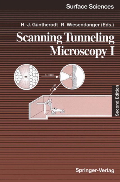 Scanning Tunneling Microscopy I : General Principles and Applications to Clean and Absorbate-Covered Surfaces, Paperback / softback Book