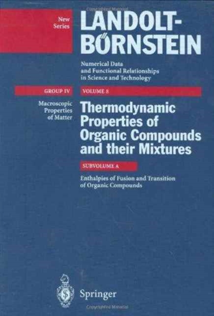 Enthalpies of Fusion and Transition of Organic Compounds, Hardback Book
