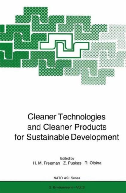 Cleaner Technologies and Cleaner Products for Sustainable Development, Hardback Book