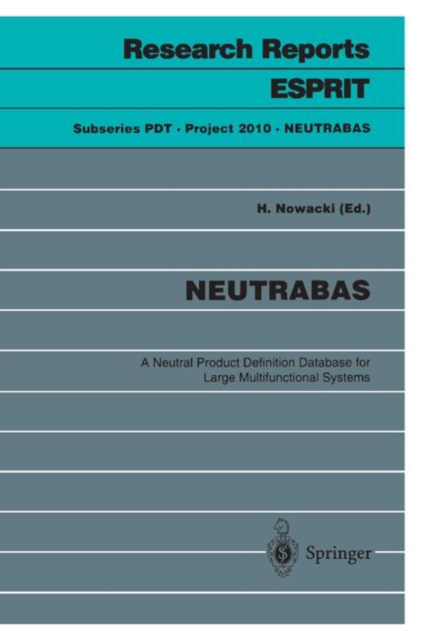 NEUTRABAS : A Neutral Product Definition Database for Large Multifunctional Systems, Paperback / softback Book