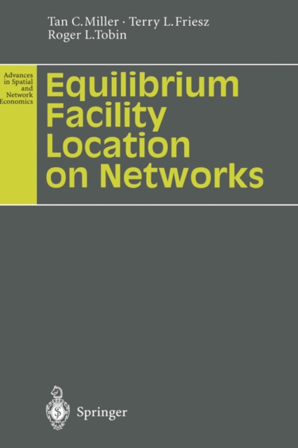 Equilibrium Facility Location on Networks, Hardback Book