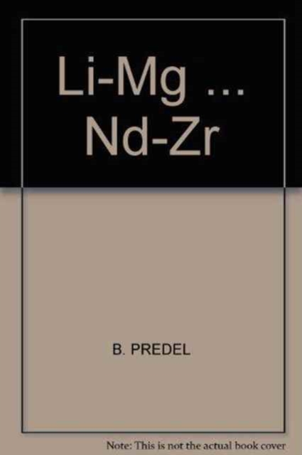 Li-Mg ... Nd-Zr, Hardback Book