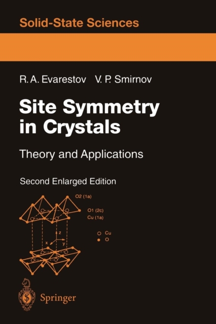 Site Symmetry in Crystals : Theory and Applications, Paperback / softback Book