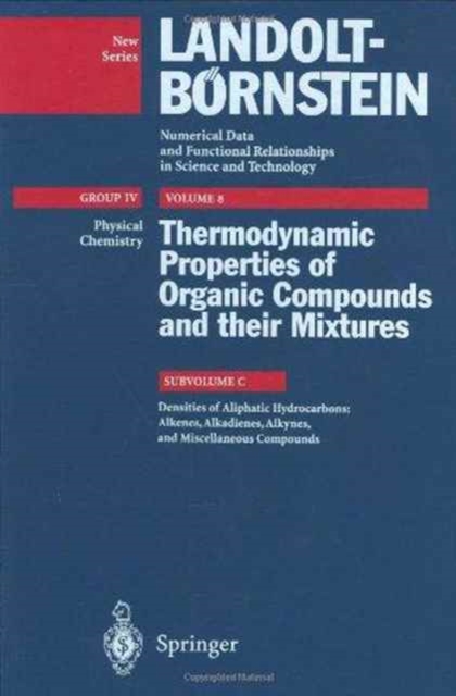 Densities of Aliphatic Hydrocarbons: Alkenes, Alkadienes, Alkynes, and Miscellaneous Compounds, Hardback Book