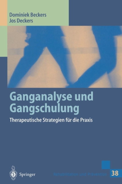 Ganganalyse und Gangschulung : Therapeutische Strategien fur die Praxis, Paperback / softback Book
