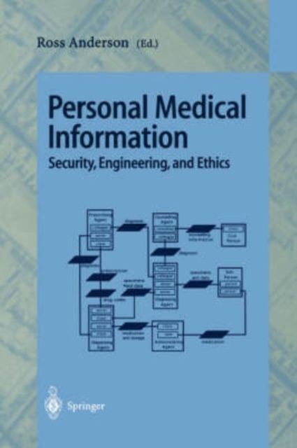 Personal Medical Information : Security, Engineering, and Ethics, Paperback / softback Book