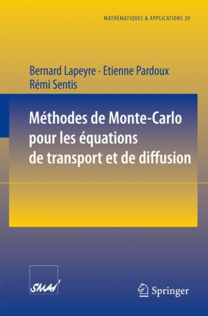 Methodes de Monte-Carlo Pour Les Equations de Transport Et de Diffusion, Paperback / softback Book