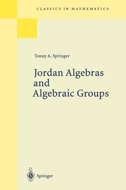 Jordan Algebras and Algebraic Groups, Paperback / softback Book