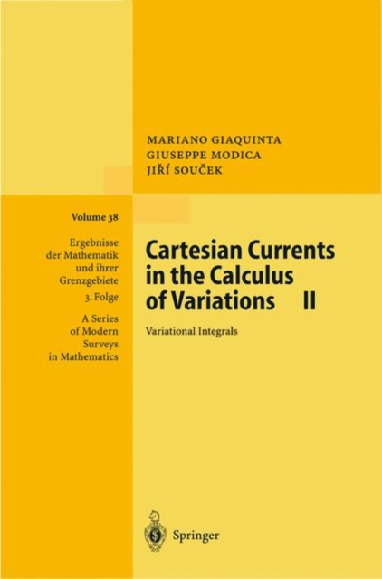 Cartesian Currents in the Calculus of Variations II : Variational Integrals, Hardback Book