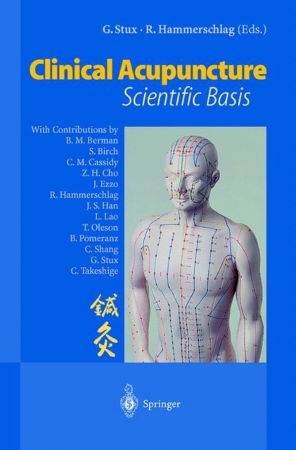 Clinical Acupuncture : Scientific Basis, Paperback / softback Book