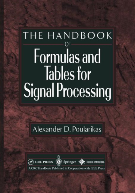 Handbook of Formulas and Tables for Signal Processing, Hardback Book