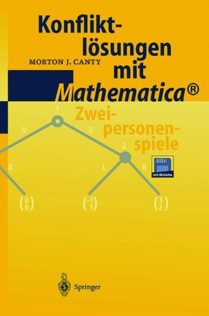 Konfliktloesungen Mit Mathematica(r) : Zweipersonenspiele, Mixed media product Book