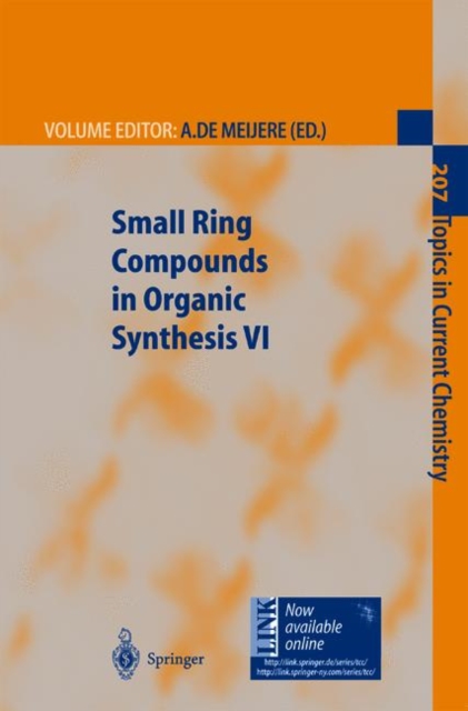 Small Ring Compounds in Organic Synthesis VI, Hardback Book