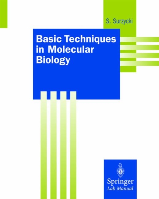 Basic Techniques in Molecular Biology, Paperback / softback Book