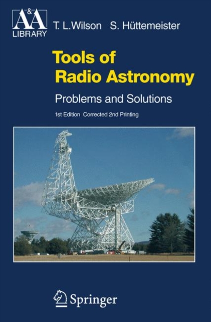 Tools of Radio Astronomy : Problems and Solutions, Paperback / softback Book