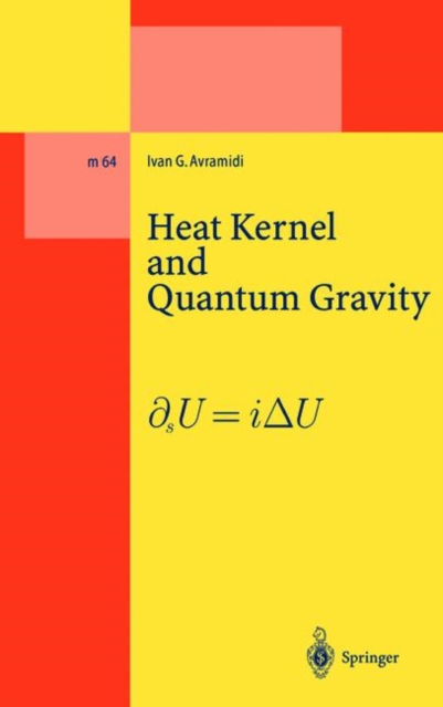 Heat Kernel and Quantum Gravity, Hardback Book