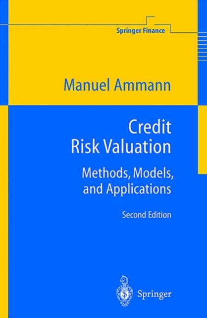 Credit Risk Valuation : Methods, Models, and Applications, Hardback Book