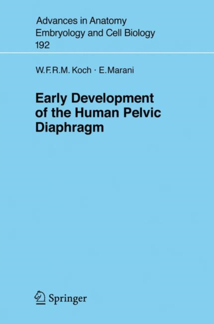 Early Development of the Human Pelvic Diaphragm, Paperback / softback Book