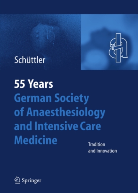 55th Anniversary of the German Society for Anaesthesiology and Intensive Care, PDF eBook