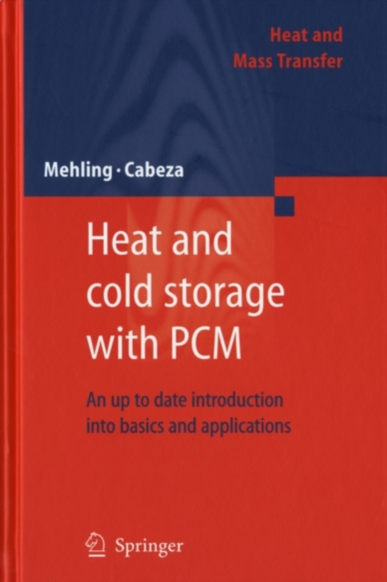 Heat and cold storage with PCM : An up to date introduction into basics and applications, PDF eBook