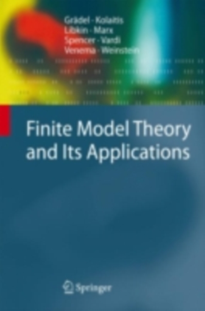 Finite Model Theory and Its Applications, PDF eBook