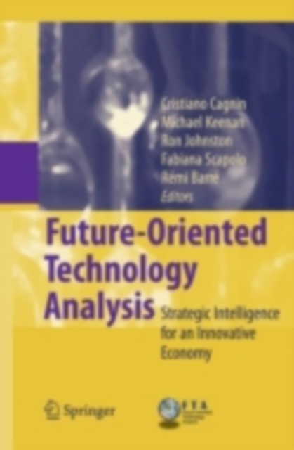 Future-Oriented Technology Analysis : Strategic Intelligence for an Innovative Economy, PDF eBook