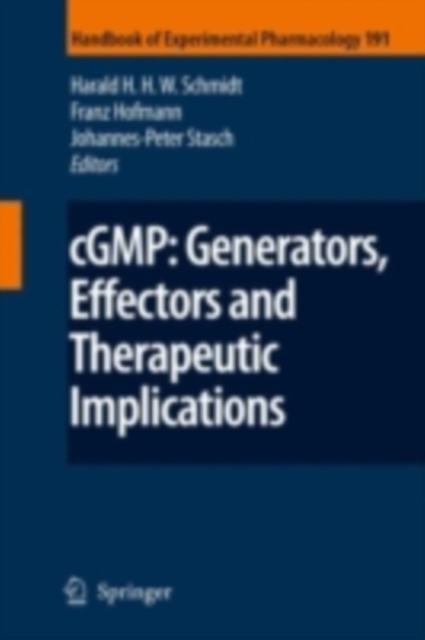cGMP: Generators, Effectors and Therapeutic Implications, PDF eBook